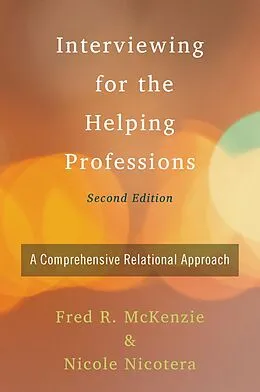 E-Book (epub) Interviewing for the Helping Professions von Fred Mckenzie, Nicole Nicotera