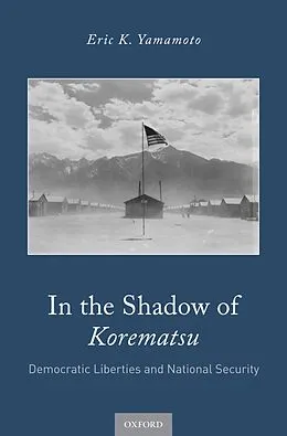E-Book (epub) In the Shadow of Korematsu von Eric K. Yamamoto