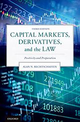 eBook (pdf) Capital Markets, Derivatives, and the Law de Alan N. Rechtschaffen