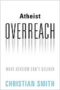 E-Book (pdf) Atheist Overreach von Christian Smith