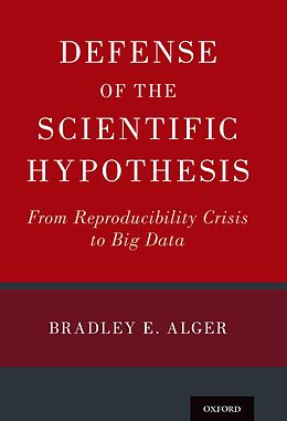 eBook (pdf) Defense of the Scientific Hypothesis de Bradley E. Alger