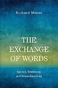 Couverture cartonnée Exchange of Words de Richard Moran