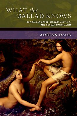 eBook (epub) What the Ballad Knows de Adrian Daub