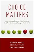 E-Book (pdf) Choice Matters von Gordon Moore, John A. Quelch, Emily Boudreau