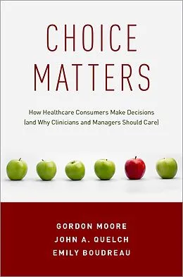 E-Book (pdf) Choice Matters von Gordon Moore, John A. Quelch, Emily Boudreau