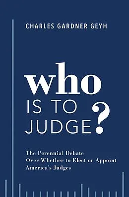 E-Book (epub) Who is to Judge? von Charles Gardner Geyh