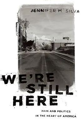 E-Book (epub) We're Still Here von Jennifer M. Silva