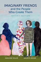 Couverture cartonnée Imaginary Friends and the People Who Create Them de Marjorie Taylor, Naomi R. Aguiar