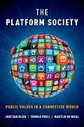 E-Book (epub) The Platform Society von José van Dijck, Thomas Poell, Martijn De Waal