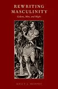 E-Book (epub) Rewriting Masculinity von Kelly J. Murphy