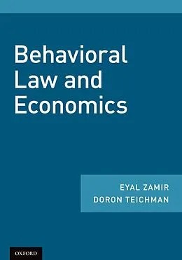 E-Book (epub) Behavioral Law and Economics von Eyal Zamir, Doron Teichman