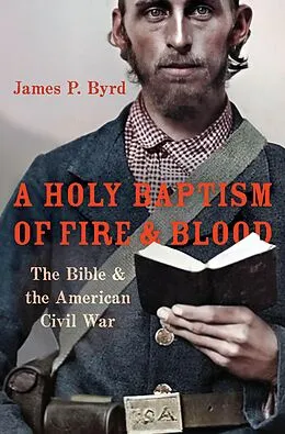E-Book (pdf) A Holy Baptism of Fire and Blood von James P. Byrd