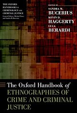 Livre Relié The Oxford Handbook of Ethnographies of Crime and Criminal Justice de Sandra M. (Professor of Sociology and Cr Bucerius