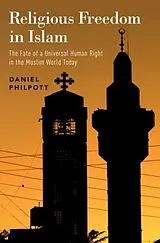 Fester Einband Religious Freedom in Islam von Philpott Daniel