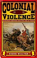 E-Book (pdf) Colonial Violence von Dierk Walter
