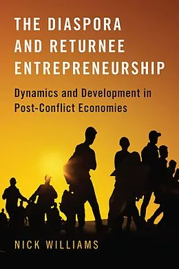 ePUB The Diaspora and Returnee Entrepreneurship von Nick Williams