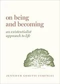E-Book (epub) On Being and Becoming von Jennifer Anna Gosetti-Ferencei