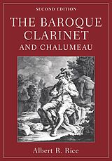 E-Book (pdf) The Baroque Clarinet and Chalumeau von Albert R. Rice