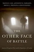 E-Book (epub) The Other Face of Battle von Wayne E. Lee, David L. Preston, Anthony E. Carlson