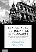 E-Book (pdf) Searching for Justice After the Holocaust von Michael J. Bazyler, Kathryn Lee Boyd, Kristen L. Nelson