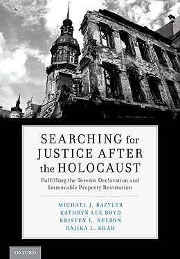 E-Book (epub) Searching for Justice After the Holocaust von Michael J. Bazyler, Kathryn Lee Boyd, Kristen L. Nelson
