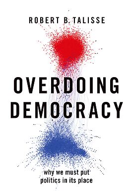 eBook (epub) Overdoing Democracy de Robert B. Talisse
