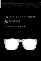 eBook (pdf) Laurie Anderson's Big Science de S. Alexander Reed