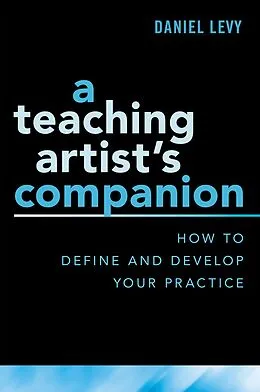 E-Book (pdf) A Teaching Artist's Companion von Daniel Levy
