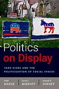 E-Book (epub) Politics on Display von Todd Makse, Scott Minkoff, Anand Sokhey