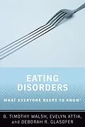 E-Book (pdf) Eating Disorders von B. Timothy Walsh, Evelyn Attia, Deborah R. Glasofer