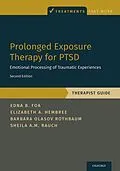E-Book (pdf) Prolonged Exposure Therapy for PTSD von Edna Foa, Elizabeth A. Hembree, Barbara Olasov Rothbaum