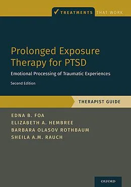 E-Book (pdf) Prolonged Exposure Therapy for PTSD von Edna Foa, Elizabeth A. Hembree, Barbara Olasov Rothbaum