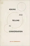 E-Book (epub) Asking and Telling in Conversation von Anita Pomerantz