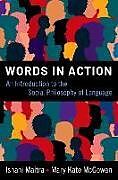 Livre Relié Words in Action de Ishani Maitra, Mary Kate McGowan