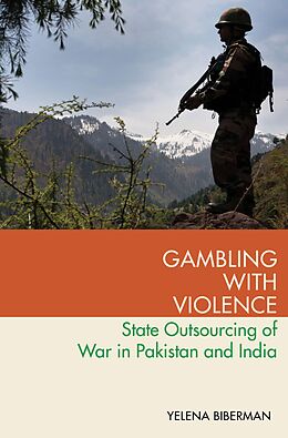 eBook (pdf) Gambling with Violence de Yelena Biberman