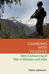 eBook (epub) Gambling with Violence de Yelena Biberman