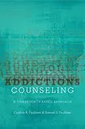 E-Book (epub) Addictions Counseling von Cynthia A. Faulkner, Samuel Faulkner