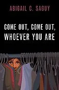 E-Book (epub) Come Out, Come Out, Whoever You Are von Abigail C. Saguy
