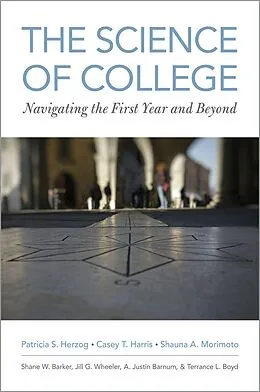 E-Book (epub) The Science of College von Patricia S. Herzog, Casey T. Harris, Shauna A. Morimoto