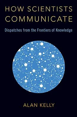 PDF How Scientists Communicate von Alan Kelly