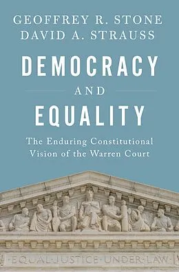 E-Book (epub) Democracy and Equality von Geoffrey R. Stone, David A. Strauss