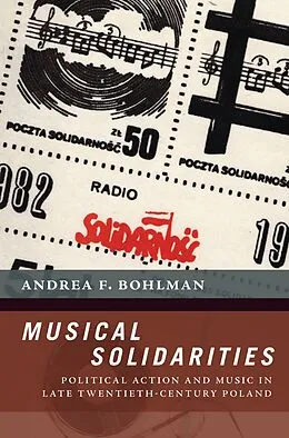 E-Book (epub) Musical Solidarities von Andrea F. Bohlman