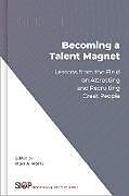 Livre Relié Becoming a Talent Magnet de 