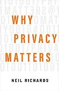 E-Book (epub) Why Privacy Matters von Neil Richards