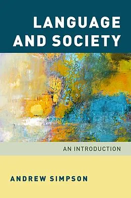 E-Book (epub) Language and Society von Andrew Simpson