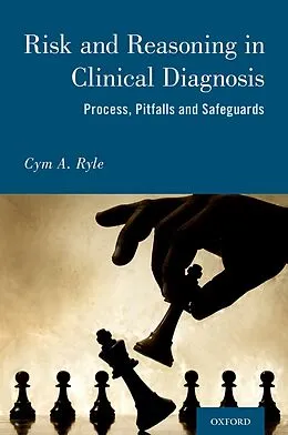 E-Book (pdf) Risk and Reason in Clinical Diagnosis von Cym Anthony Ryle