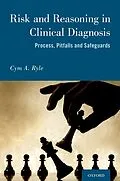 E-Book (epub) Risk and Reason in Clinical Diagnosis von Cym Anthony Ryle
