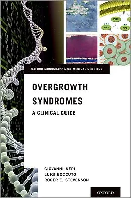 E-Book (pdf) Overgrowth Syndromes von Giovanni Neri, Luigi Boccuto, Roger E. Stevenson