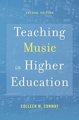 E-Book (epub) Teaching Music in Higher Education von Colleen M. Conway