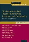 E-Book (pdf) The Renfrew Unified Treatment for Eating Disorders and Comorbidity von Heather Thompson-Brenner, Melanie Smith, Gayle E. Brooks